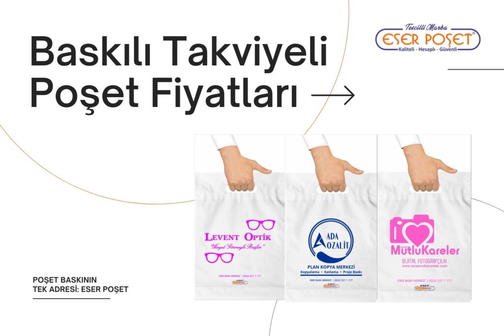 Baskılı Takviyeli Poşet Fiyatları